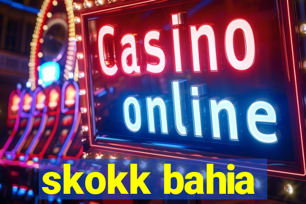 skokk bahia